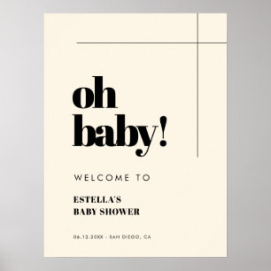 Simple elegant & chic Oh Baby Welcome Poster