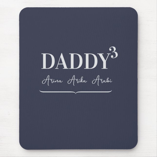 Simple Elegant Daddy Cubed Typography Kid's Names  Mouse Pad (Front)