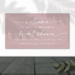 Simple Elegant Dusty Mauve Bridal Shower Welcome Banner<br><div class="desc">Simple Elegant Dusty Mauve Bridal Shower Welcome welcome banner. This modern minimal sign is simple classic and elegant with a plain solid background colour and a pretty signature script calligraphy font with tails. Shown in the new Colorway. Available in several colour options, or feel free to edit the colours from...</div>