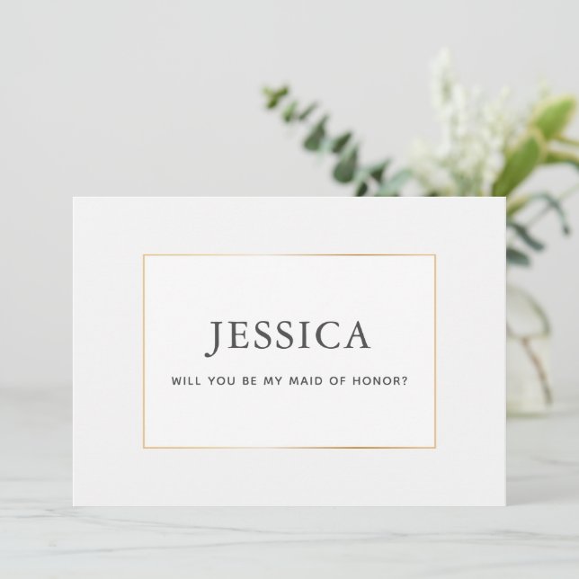 Simple Elegant Gold Maid of Honour Proposal Card (Standing Front)
