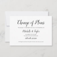 Simple Elegant Minimalist Change the Plans Card