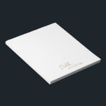 Simple Elegant Name Modern Notepad<br><div class="desc">Modern faux gold notepad featuring a simple and minimal design with your name in an elegant script and contemporary sans serif font. These are great for personal or professional use and are great for a business to give away as a promotional item.</div>