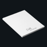 Simple Elegant Name Modern Notepad<br><div class="desc">Modern black and white notepad featuring a simple and minimal design with your name in an elegant script and contemporary sans serif font. These are great for personal or professional use and are great for a business to give away as a promotional item.</div>