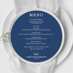 Simple Elegant Navy Blue Round Wedding Dinner Menu<br><div class="desc">A round dinner menu card on navy blue (or any colour) and chic lettering in white displays your menu choices. Perfect for a modern wedding reception, wedding rehearsal dinner, anniversary party or any special event with a sit down dinner. Choose ANY COLOR BACKGROUND, any COLOR TEXT, any FONT! Easily personalize...</div>