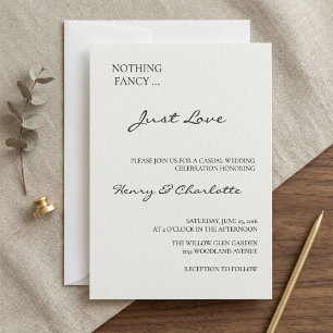 Simple Elegant Nothing Fancy Just Love Wedding Invitation