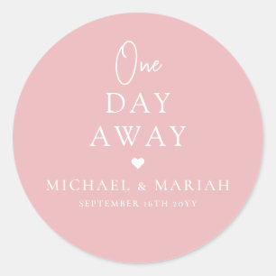 Simple Elegant One Day Away Rehearsal Dinner  Classic Round Sticker
