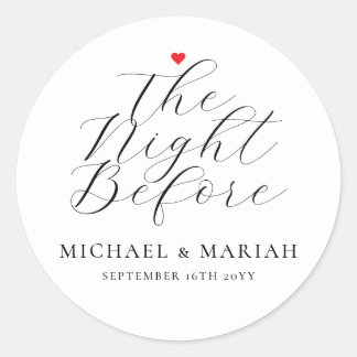 Simple Elegant The Night Before Rehearsal Dinner Classic Round Sticker