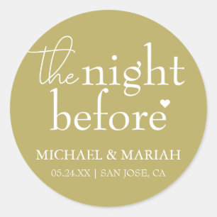 Simple Elegant The Night Before Rehearsal Dinner  Classic Round Sticker
