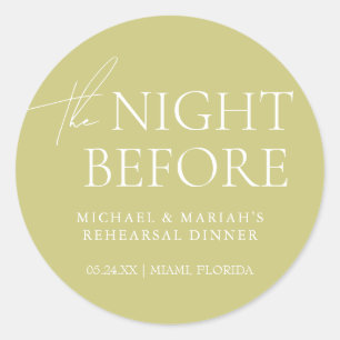 Simple Elegant The Night Before Rehearsal Dinner  Classic Round Sticker