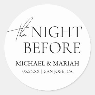 Simple Elegant The Night Before Rehearsal Dinner  Classic Round Sticker