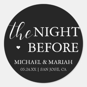 Simple Elegant The Night Before Rehearsal Dinner  Classic Round Sticker