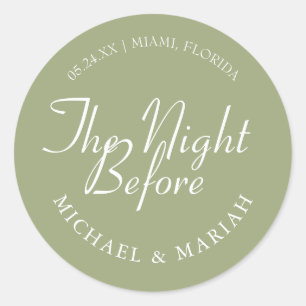 Simple Elegant The Night Before Rehearsal Dinner  Classic Round Sticker
