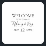Simple Elegant Wedding Welcome Square Sticker<br><div class="desc">This simple elegant wedding welcome square sticker is perfect for your modern minimalist black and white wedding. The design features minimal contemporary font accompanied by formal calligraphy. Keep it as is,  or choose to personalize it with your own artwork or photos!</div>