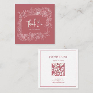 Simple Flower Border Dusty Pink QR Code Thank You Square Business Card