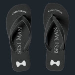 Simple Fun Best Man Name & Bow Tie Wedding Flip Flops<br><div class="desc">These fun flip flops are a great way to thank the best man at your wedding, and a wonderful way to give his feet a break after a long day! They feature a simple white on black design with his name at the top, the words "Best Man" spelled out in...</div>