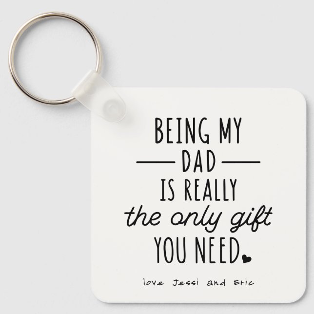 Simple Funny Fathers Day Being My Dad Photo Gift Keychain (Front)