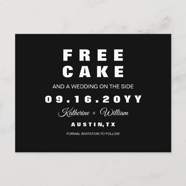 Simple Funny Free Cake Wedding Save the Date Announcement Postcard (Front)