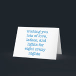 Simple Funny Hanukkah Quote Typewriter Quote Blue Holiday Card<br><div class="desc">Wishing you lots of love,  latkes,  and lights for eight crazy nights!</div>