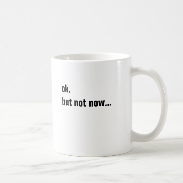 simple funny phrase coffee mug (Right)