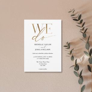 Simple Gold Elegant Minimalist WE DO  Invitation