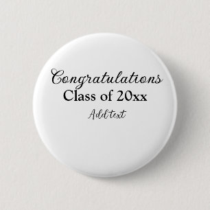 Simple graduation congratulations minimal add clas 2 inch round button