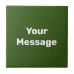 Simple Green and White Text Template Your Message Tile<br><div class="desc">White display text is in the centre of this forest green ceramic tile. You can edit the text to show your custom message.</div>