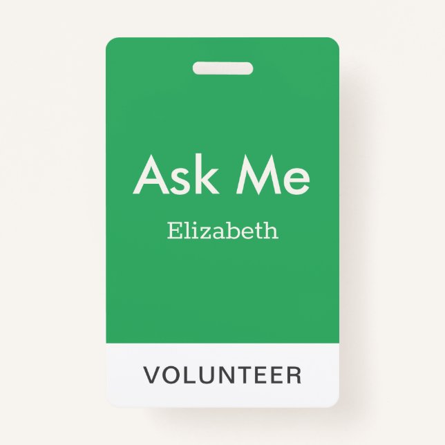 Simple Green Personalized Volunteer Ask Me Badge (Front)
