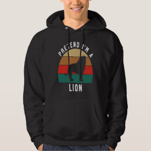 Simple Halloween Costume for Lion Lover Pretend I' Hoodie