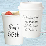 Simple Happy 85th Birthday Party  Paper Cups<br><div class="desc">He'll love these simple personalized paper cups. Celebrate this milestone 85th birthday with matching party tableware. To edit the text click on the personalize button.</div>
