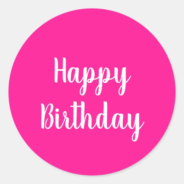 Simple Happy Birthday Hot Pink Classic Round Sticker (Front)