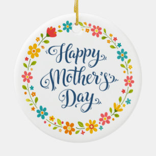 Simple Happy Mother's Day Floral Calligraphy Ceramic Ornament