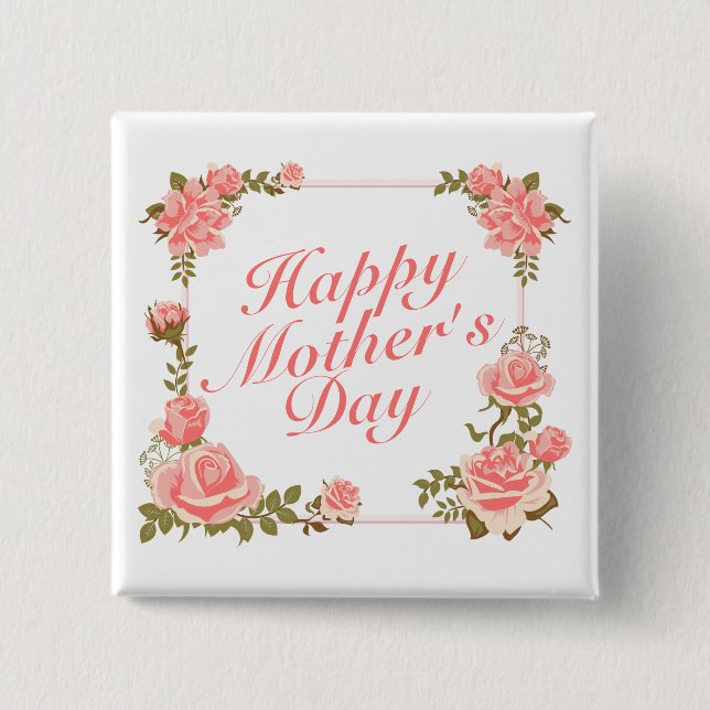 Simple Happy Mother's Day Floral Frame Button (Front)