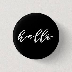 Simple Hello in Beautiful Calligraphy Script Butto 1 Inch Round Button