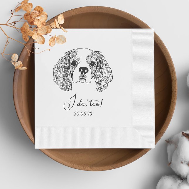Simple I Do Too Dog Hand Drawing Wedding Napkin (Creator Uploaded)