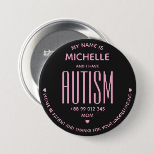 Simple I Have Autism Awareness Black Pink Special 3 Inch Round Button