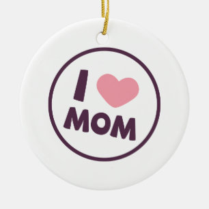 Simple I Love Maman's Day Ornement