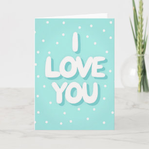 Simple I Love You Polka Dot Card