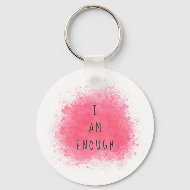 Simple Inspiring I Am Enough Affirmation Quote Keychain (Front)