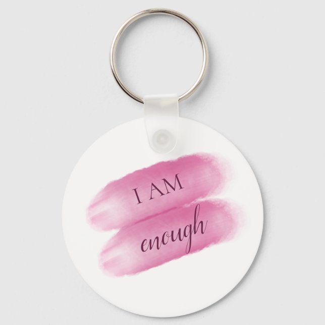 Simple Inspiring Quote I Am Enough Affirmation Keychain (Front)