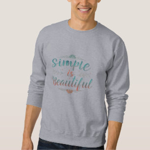 Simple is Beautiful Basic Sweatshirt