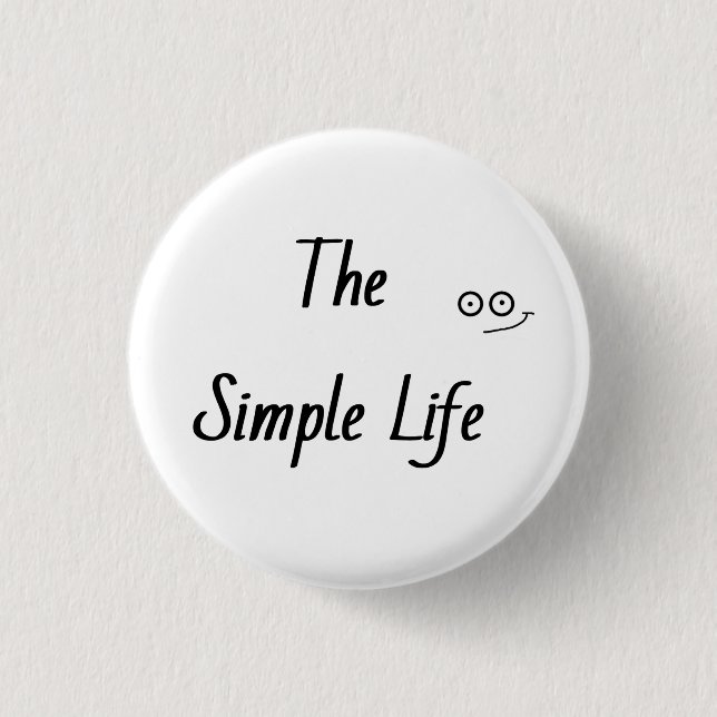 'simple life' 1 inch round button (Front)