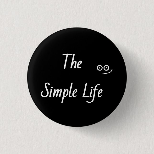 'simple life' 1 inch round button (Front)
