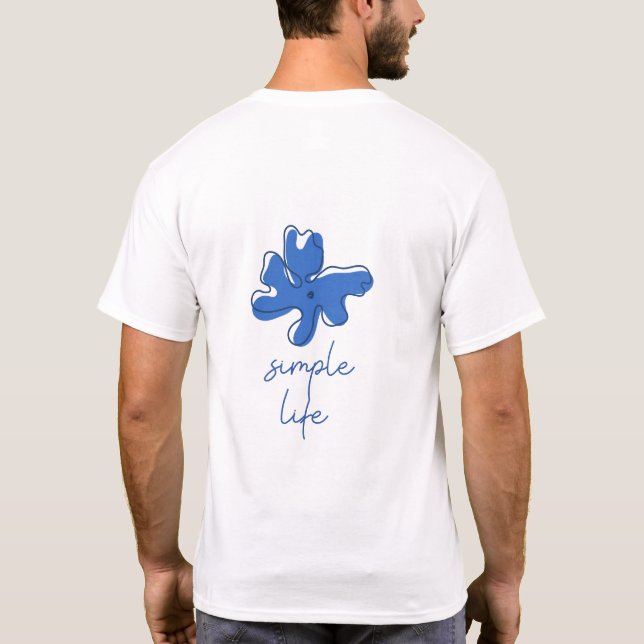 Simple Life Minimalism T-Shirt (Back)