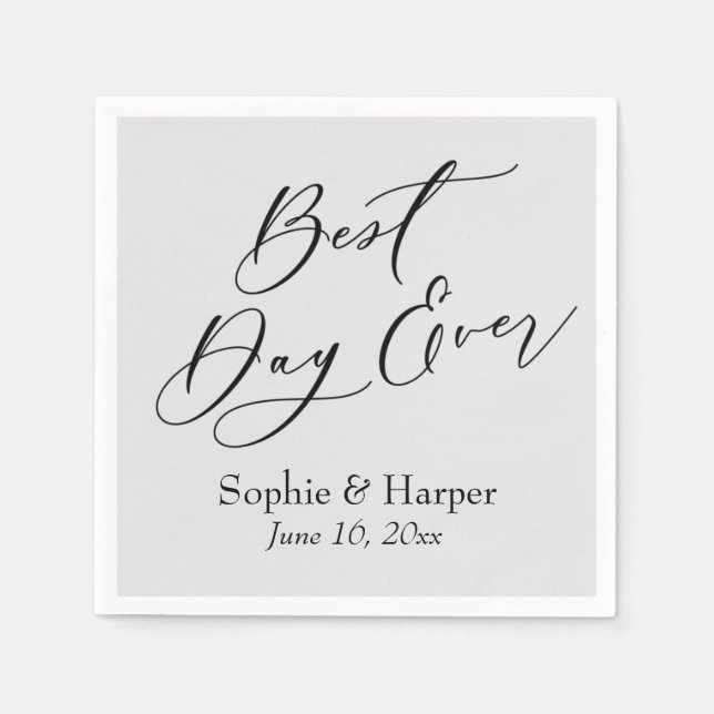 Simple Luxury Script Font Best Day Ever Light Grey Napkin (Front)