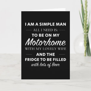 Simple Man All I need is my Motorhome Card