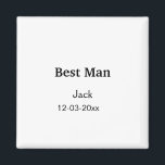 SIMPLE MINIMAL add your name custom best man Magnet<br><div class="desc">design</div>