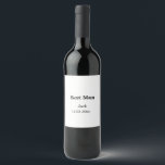 SIMPLE MINIMAL add your name custom best man Wine Label<br><div class="desc">design</div>