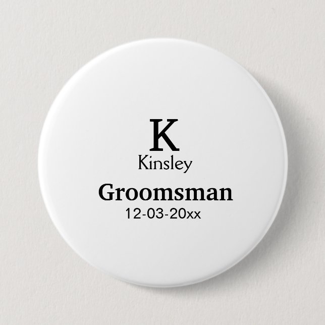 SIMPLE MINIMAL add your name custom groomsman  3 Inch Round Button (Front)