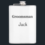 SIMPLE MINIMAL add your name custom groomsman Flas Hip Flask<br><div class="desc">design</div>