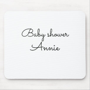 simple minimal add your name text baby shower thro mouse pad